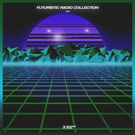 Album cover of Futuristic Radio Collection, Vol. 23