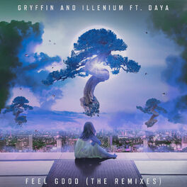 Album cover of Feel Good (The Remixes)
