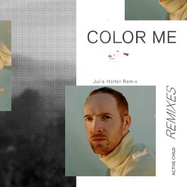 Album cover of Color Me (Julia Holter Remix)