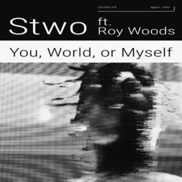 Album cover of You, World, or Myself (feat. Roy Woods)