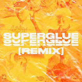 Album cover of Superglue (Remix)