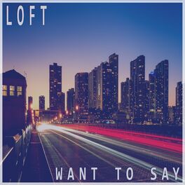 Album cover of Want To Say