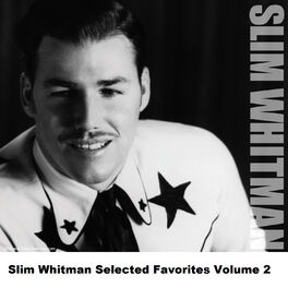 Album cover of Slim Whitman Selected Favorites Volume 2