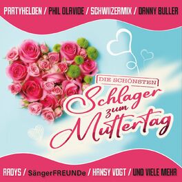 Album cover of Die schönsten Schlager zum Muttertag