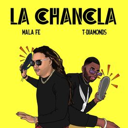 Album cover of La Chancla (feat. Mala Fe)