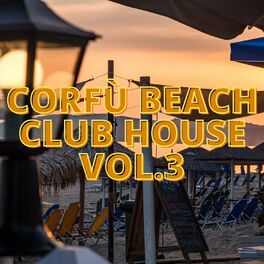 Album cover of Corfù Beach Club House Vol.3