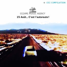 Album cover of 15 août, c'est l'autoroute ! (music on the road)