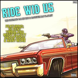 Album cover of Ride Wild Us The Ultimate Car Hip Hop & Gangster Rap Playlist