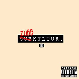 Album cover of ZUBBKULTUR