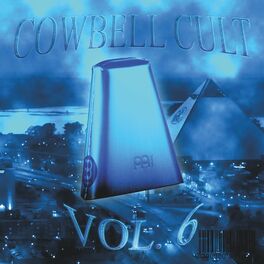 Album cover of Cowbell Cult, Vol. 6