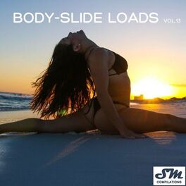 Album cover of Body-Slide Loads, Vol. 13