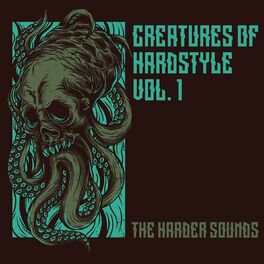 Album cover of Creatures of Hardstyle Vol. 1 - the Harder Sounds