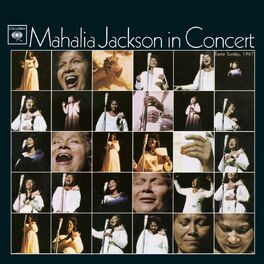 Album cover of Mahalia Jackson In Concert Easter Sunday, 1967