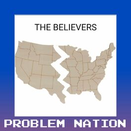 Album cover of PROBLEM NATION (feat. The Believers)