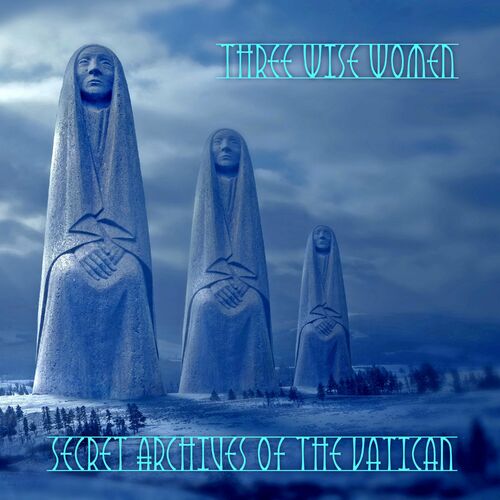 Secret Archives of the Vatican - Three Wise Women (EP)