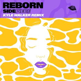 Album cover of Reborn (Kyle Walker Remix)