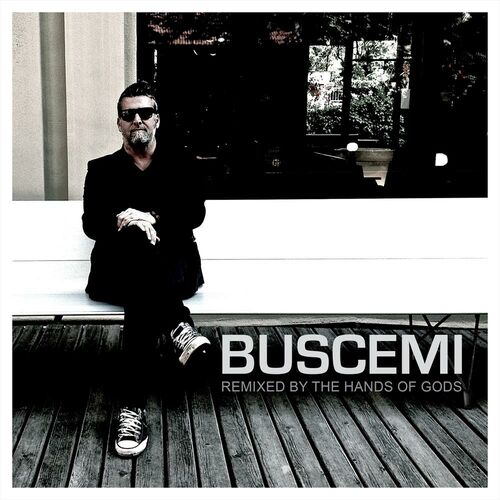 Buscemi Remixed by the Hands of Gods lyrics and songs Deezer