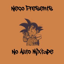 Album cover of No Auto Mixtape