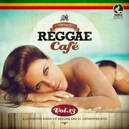 Album cover of Vintage Reggae Café, Vol. 13