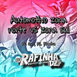 Album cover of AUTOMOTIVO ZONA NORTE VS ZONA SUL