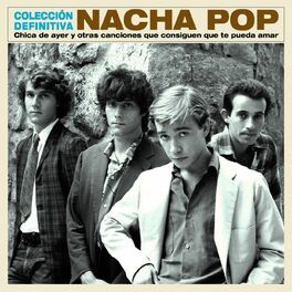 Album cover of Chica de ayer y otras canciones que consiguen que te pueda amar - Colección Definitiva