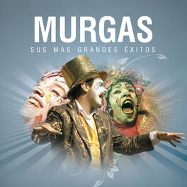 Album cover of Murgas - Sus Más Grandes Éxitos