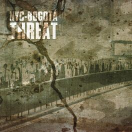 Album cover of NYC-Bogotá Threat
