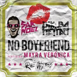 Album cover of No Boyfriend (Remixes) (feat. Mayra Verónica)