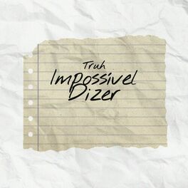 Album cover of Impossível Dizer