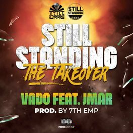 Album cover of Still Standing (the Takeover) (feat. Vado & JMARthebillionaire)