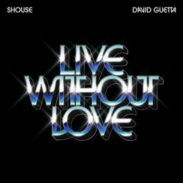 Album cover of Live Without Love