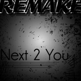 Album cover of Next 2 You (Chris Brown feat. Justin Bieber Remake)