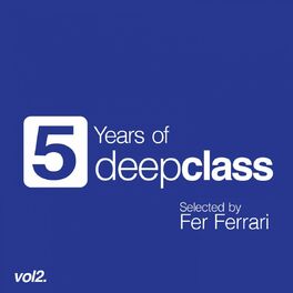 Album cover of 5 Years of DeepClass, Vol. 2