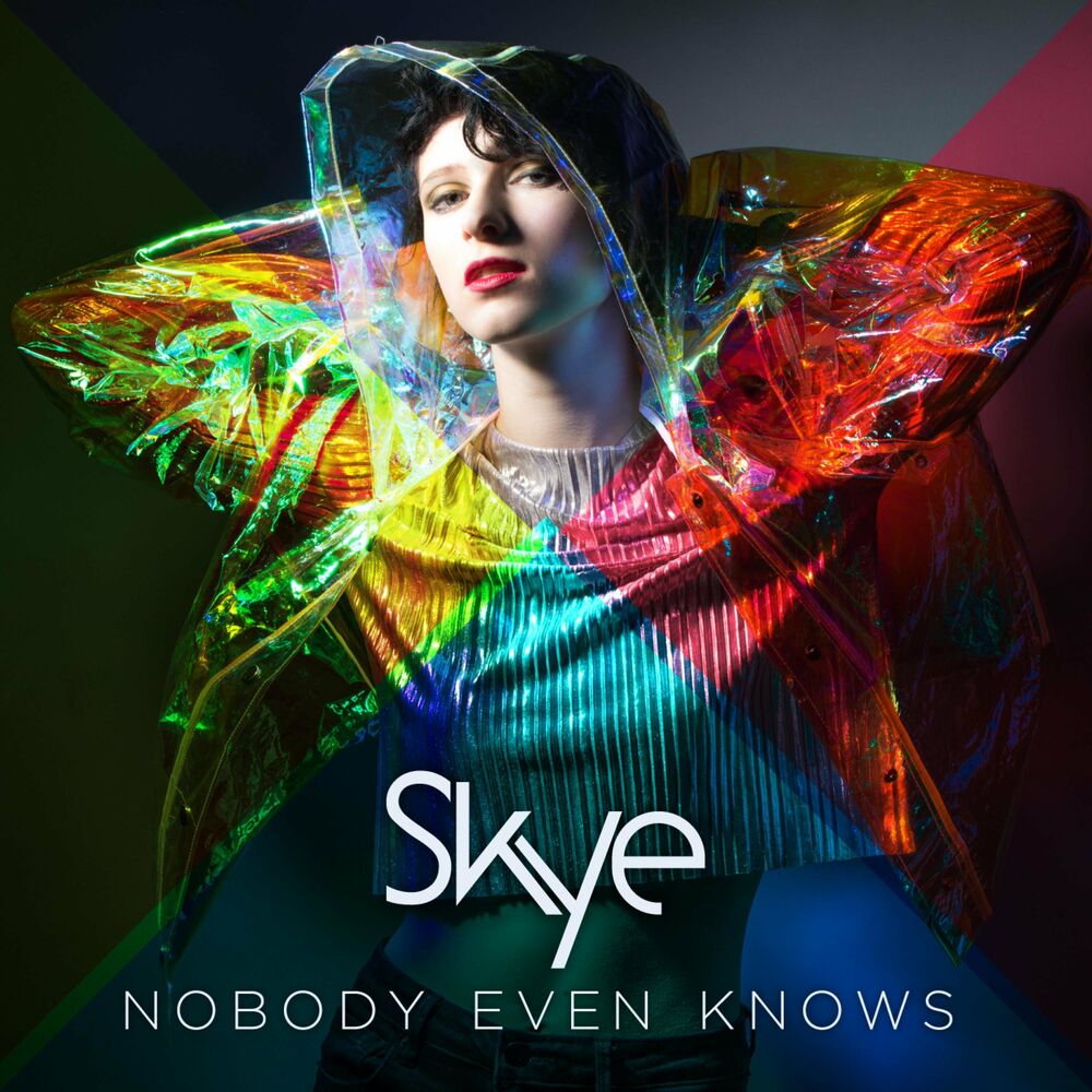 Nobody Even Knows by Skye - Year of production 2020.