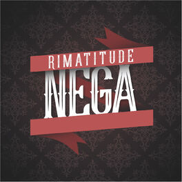 Album cover of Rimatitude Nega