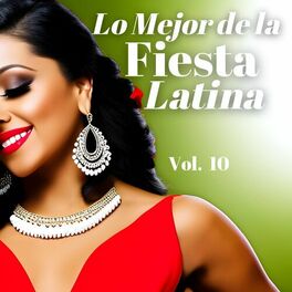 Album cover of Lo Mejor de la Fiesta Latina, Vol. 10