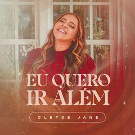 Album cover of Eu Quero Ir Além