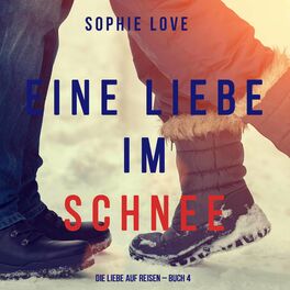 Album cover of Eine Liebe im Schnee (Die Liebe auf Reisen – Buch #4)