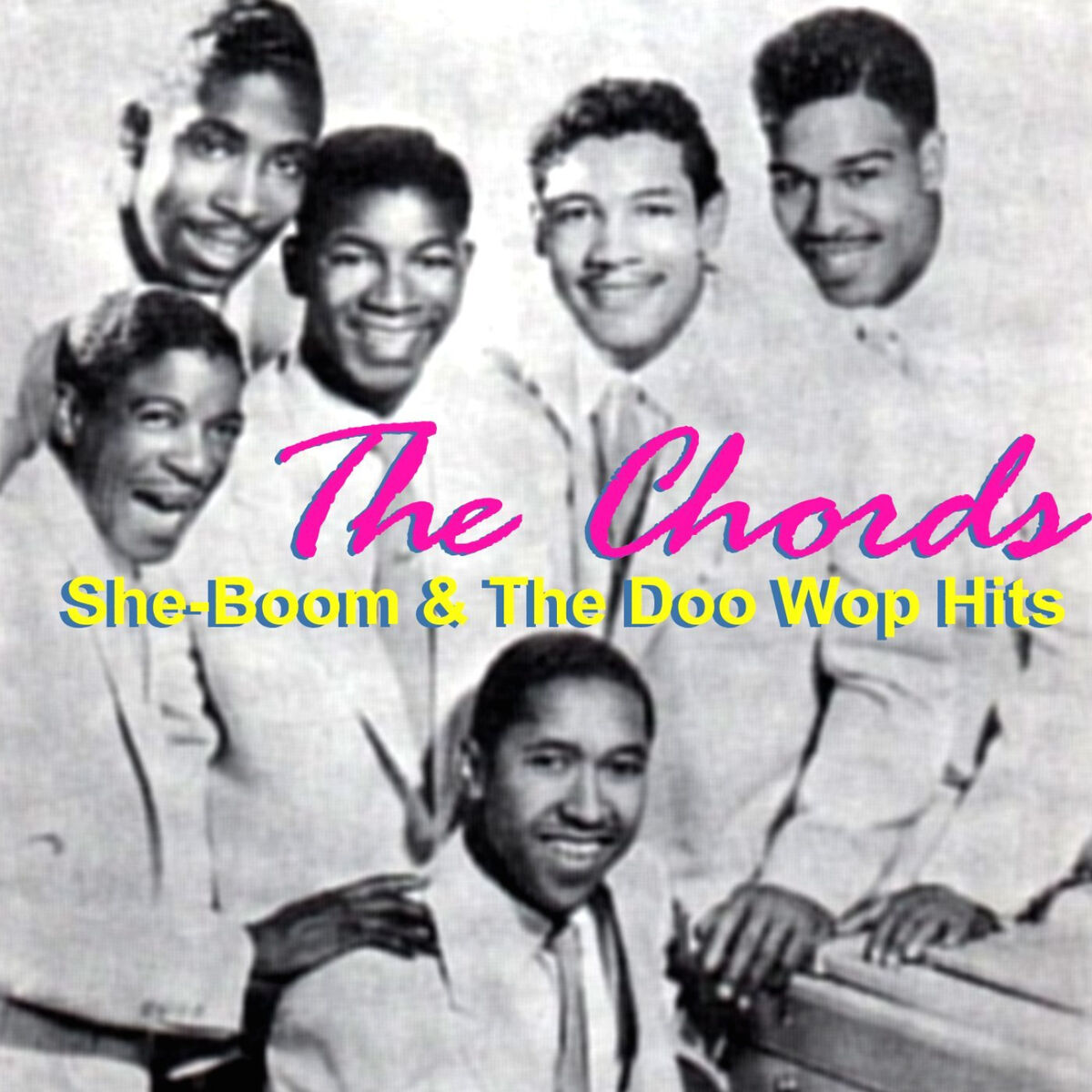 The Chords - Sh-Boom & the Doo-Wop Hits: lyrics and songs | Deezer