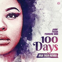 Album cover of 100 DAYS (Ana Tada Remix)