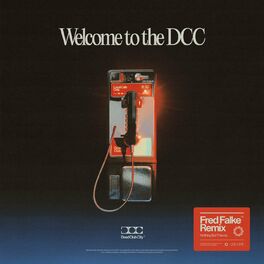 Album cover of Welcome to the DCC (Fred Falke Remix)