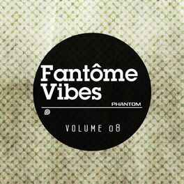 Album cover of Fantome Vibes 08