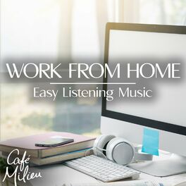 Album cover of Work from Home | Easy Listening Music