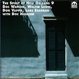 Album cover of Spirit of New Orleans Vol. 9 (feat. Doc Watson, Walter Lewis & Wendell Eugene)