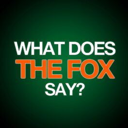 Album cover of What Does The Fox Say