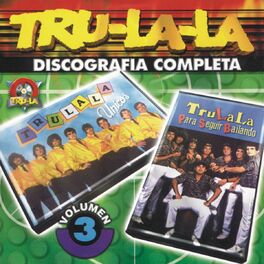 Album cover of Tru La La Discografia Completa Vol.3