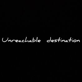 Album cover of Unreachable destination (feat. Alaska)
