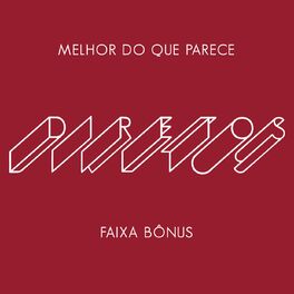 Album cover of Diretos (Melhor do Que Parece - Faixa Bônus)