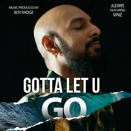 Album cover of Gotta Let U Go (feat. Vinz)