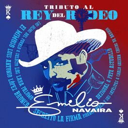 Album cover of Tributo Al Rey Del Rodeo Emilio Navaira